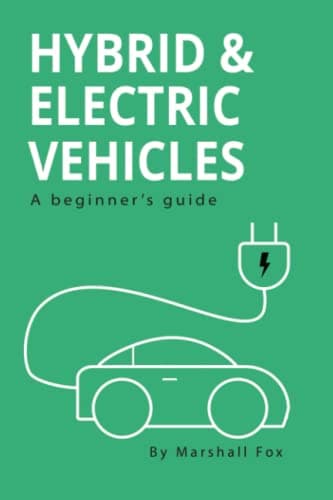 Hybrid & Electric Vehicles: A Beginner's Guide