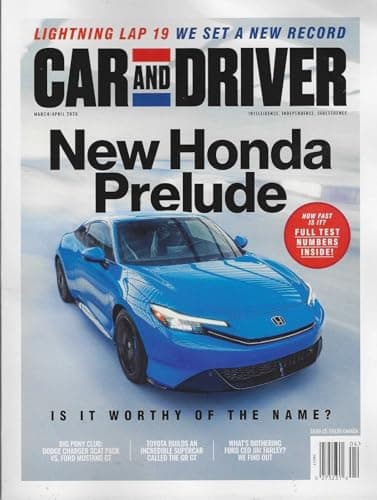 Car and Driver Magazine March/April 2026 : New Honda Prelude