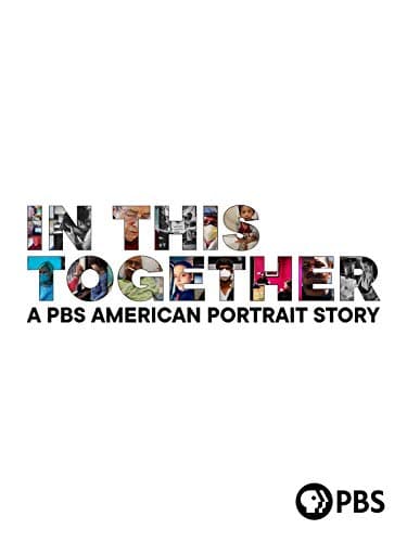 In This Together: A PBS American Portrait Story