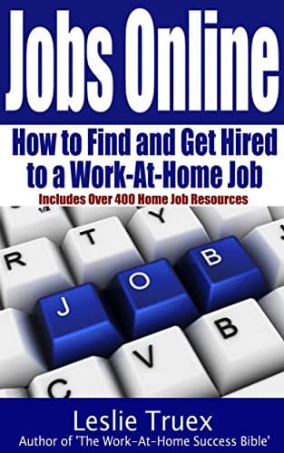 Jobs Online: Find and Get Hired to a Work-At-Home Job